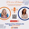S1 Ep199: Creating a Simpler Life: Reconnecting With Yourself Through Courage, Culture & Purpose