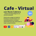 Café-Virtual con Rocio Cabrera