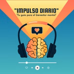 Impulso Diario: "Una guía para el bienestar mental"