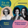 Marjorie Estiano e Elena Soárez voltam para a Praia dos Ossos