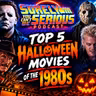 Top 5 Halloween Movies of the 80s!
