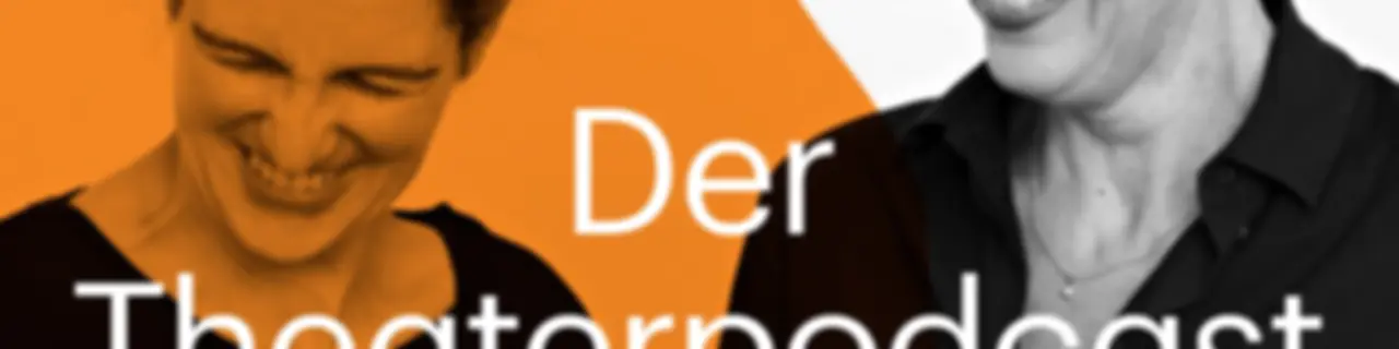 Der Theaterpodcast