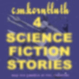 4 SF stories by C. M. Kornbluth by C. M. Kornbluth (1923 - 1958)