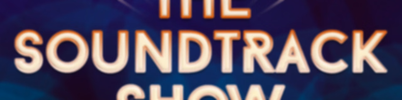 The Soundtrack Show