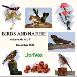 Birds and Nature, Vol. XII, No 5, December 1902 by Various