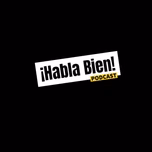 Habla bien