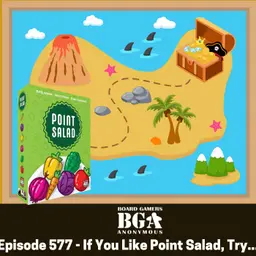 Episode 578: If You Like Point Salad, Try...
