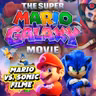 Super Mario Galaxy Filmkritik (& Sonic vs. Mario-Movies)