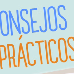 CONSEJOS, RECETAS E INSTRUCCIONES