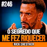 Rick Chesther | O SEGREDO QUE ME FEZ ENRIQUECER