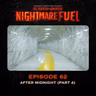 Nightmare Fuel #62: After Midnight (Part 4)