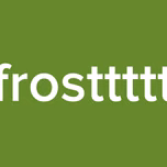 frosttttt