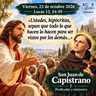 Viernes, 23 de octubre 2026 | Lucas 12, 54-59 | San Juan de Capistrano