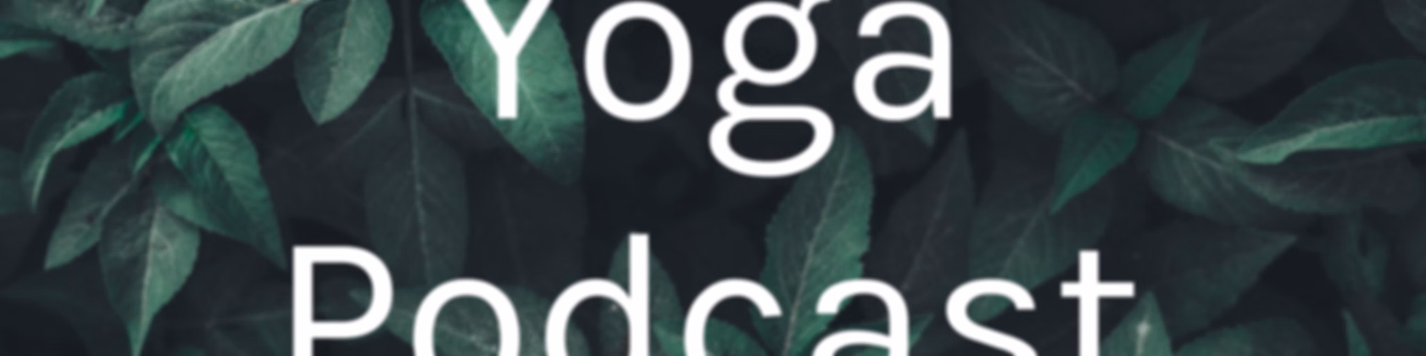 Yoga Podcast