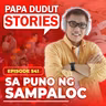 EP541: Sa Puno ng Sampaloc l Papa Dudut Stories