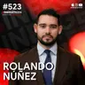 Experto en Finanzas Revela: El Secreto tener un BUEN FUTURO FINANCIERO| Rolando Núñez | #524 SINERGÉTICOS