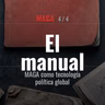 MAGA: El manual | La exportación del modelo trumpista