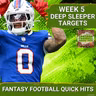 UNLOCKED: Keon Coleman and Malachi Fields DELIVER Deep Fantasy Football Week 5 Sleepers