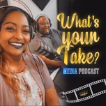 " What's Your Take? Media" Podcast