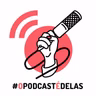 #OPodcastÉDelas S03E02 – Evento Mulheres na Podosfera – UFRJ 2019