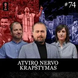 PANCEROVAS | VAISETA | ROŽĖNĖ #74: Per futbolą pasijuntame istorinėmis būtybėmis