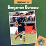 S8 Ep119: XV RUGBY CLUB #119 CON BENJAMÍN BONASSO