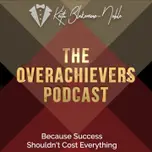 The Overachievers Podcast
