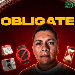 Rxx198 - Obligate a organizar tu vida