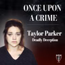 Taylor Parker — Deadly Deception