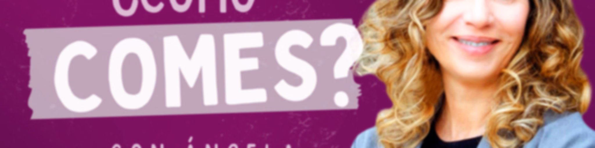 ¿Cómo comes?