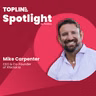 SPOTLIGHT: He Missed Quota 5 Times in 25 Years. Here's the System Behind That.| Mike Carpenter, CEO & Co-Founder @ Xfactor