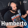 152 || ¿Generación de Cristal? || Humberto Treviño