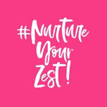 Nurture Your Zest
