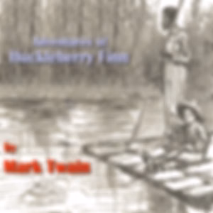 Adventures of Huckleberry Finn by Mark Twain (1835 - 1910)