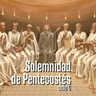 Solemnidad de Pentecostés (C)