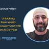 Joshua Pellicer, Unlocking Real-World Empowerment with an AI Co-Pilot - Innova.buzz 693