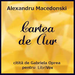 Cartea de Aur by Alexandru Macedonski (1854 - 1920)