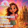 Największy Zamek z Piasku Na Świecie ⛱️ Bajka Do Słuchania Dla dzieci Audiobook