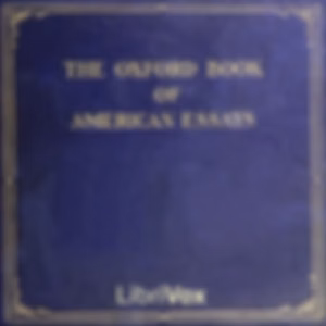 Oxford Book of American Essays by Various