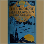 Book of Hallowe'en, The by  Ruth Edna Kelley (1893 - 1982)