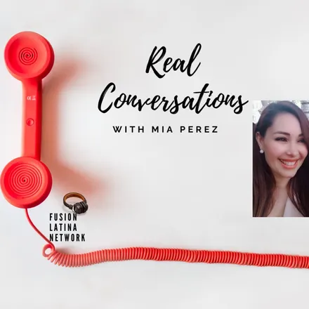 Real Conversations with Mia Perez