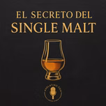 El Secreto del Single Malt