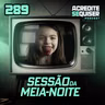 289 - A Maldição da Múmia