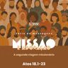 Série: A Segunda Viagem Missionaria - Rev. Marcelo Martinello