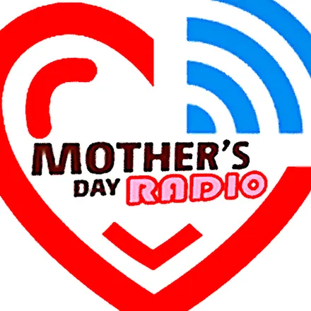 Mothers Day Radio