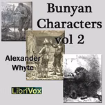 Bunyan Characters Volume II by Alexander Whyte (1836 - 1921)