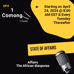 STATE of AFFAIRS - The African Diaspora