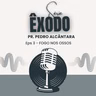 Fogo nos Ossos | Pr. Pedro Alcântara | Êxodo 3:1-22