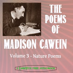 Poems of Madison Cawein Vol. 3