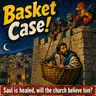 Basket Case! Saul Escapes Damascus in a Basket | Acts 9 Sermon on Paul, Grace & the Early Church